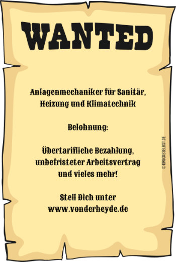 Wanted! Unser Team braucht zusätzliche Anlagenmechaniker für Sanitär- und Heizungstechnik Wanted! Unser Team braucht zusätzliche Anlagenmechaniker für Sanitär- und Heizungstechnik